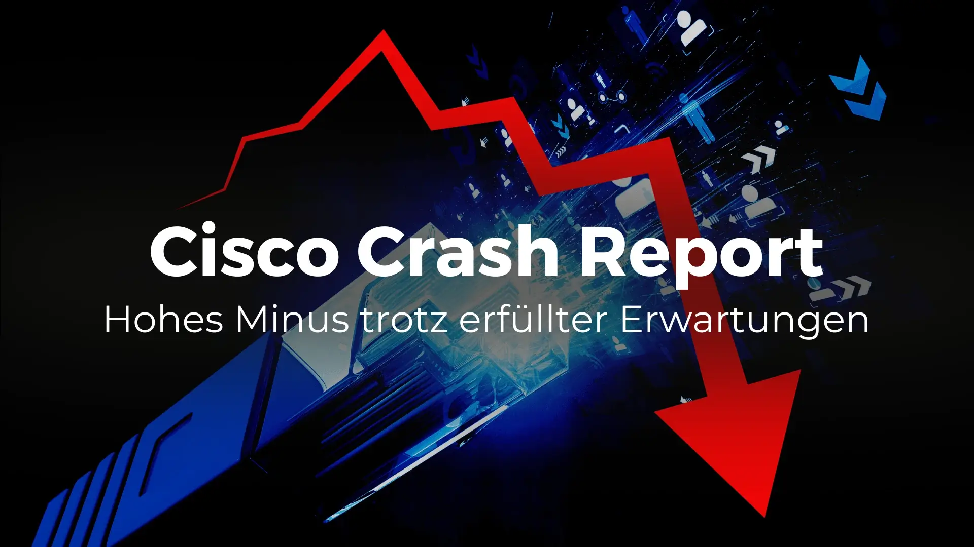 Cisco Aktie Crash Report