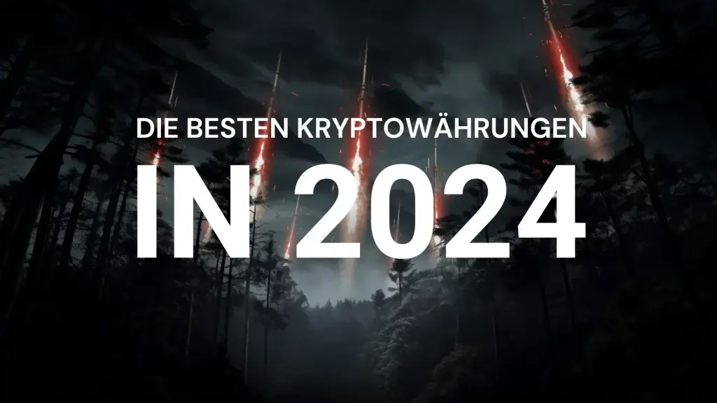 Die besten Kryptowährungen für 2024