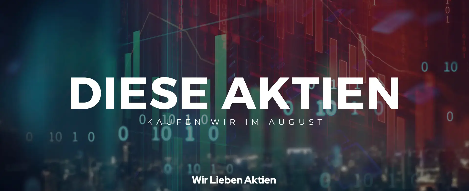 Kaufenswerte Aktien August