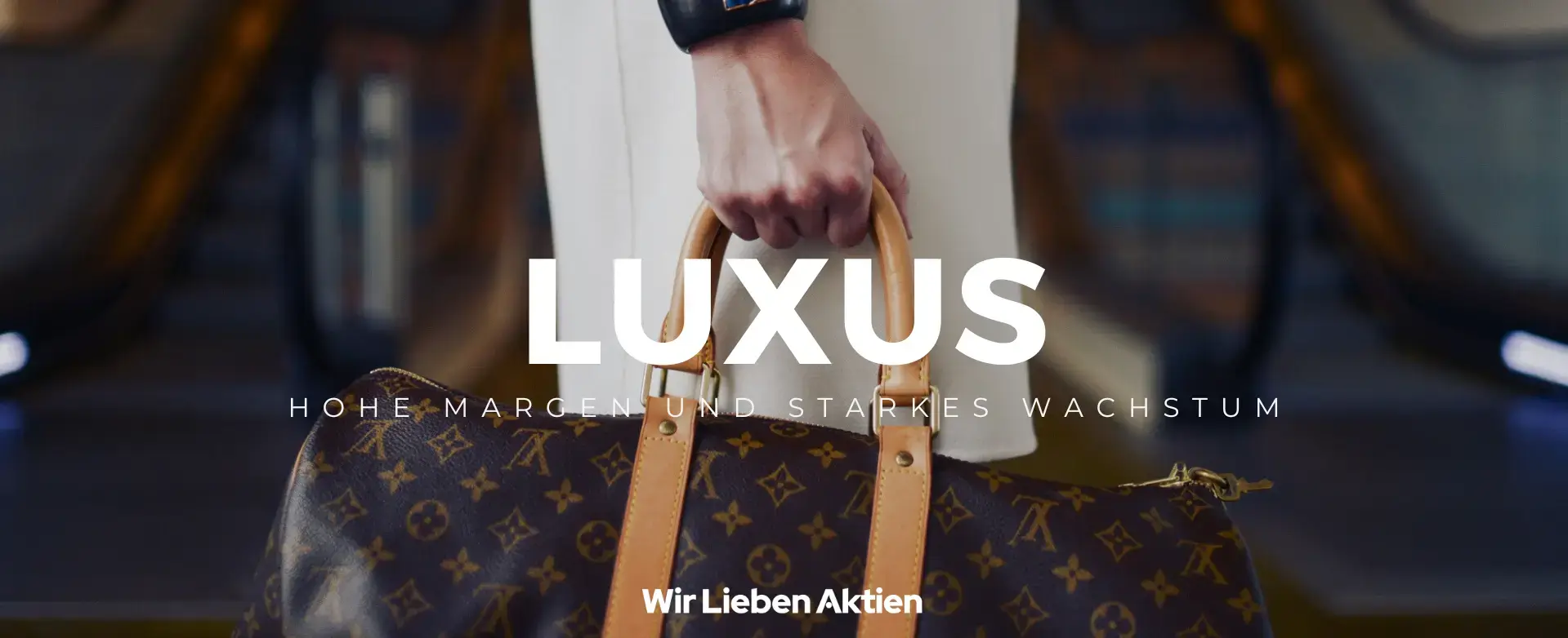 Die 7 besten Luxus Aktien