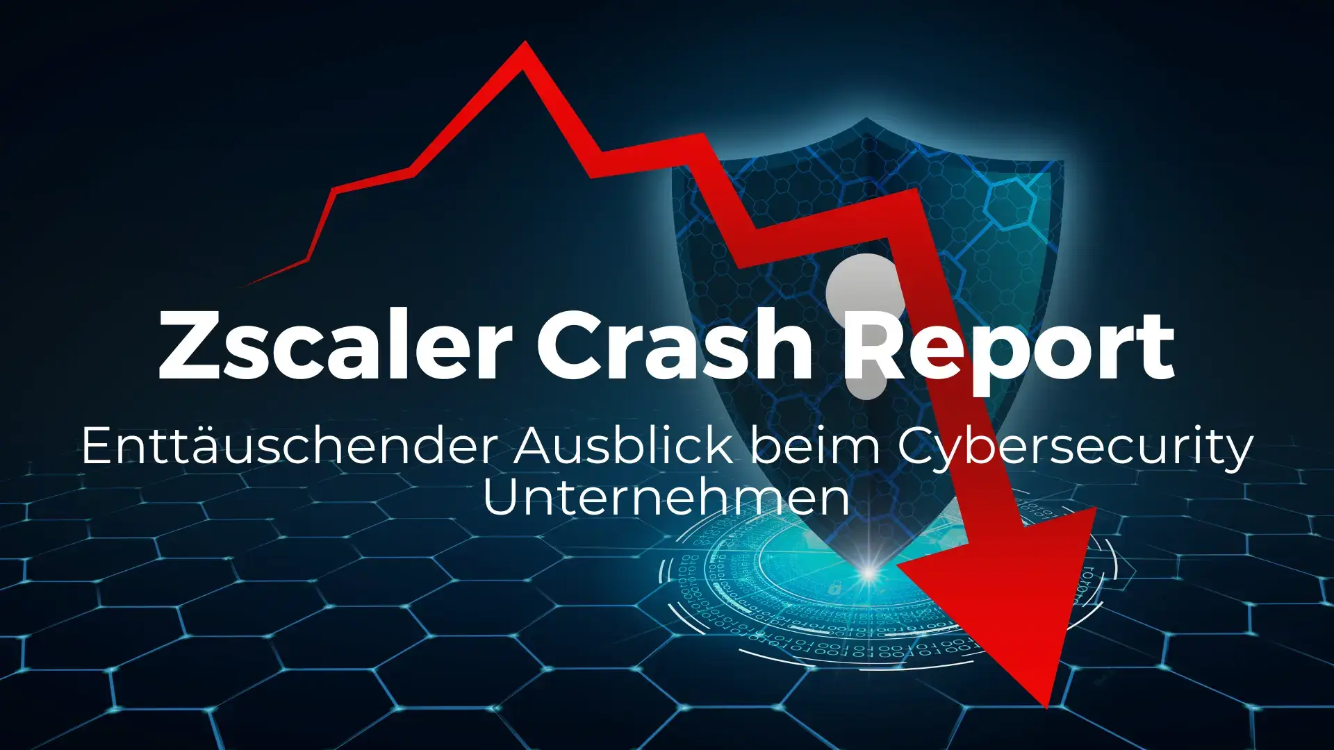 Zscaler Aktie Crash Report – Enttäuschender Ausblick beim Cybersecurity Unternehmen