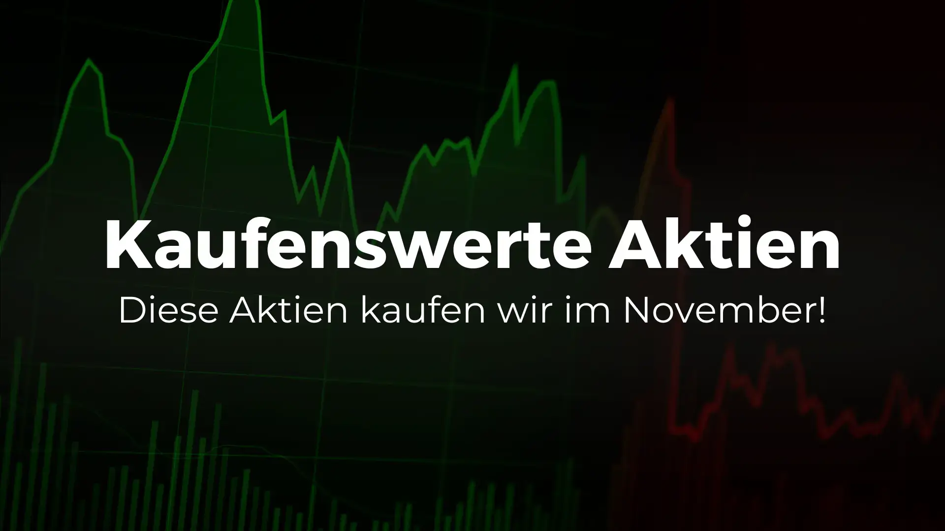 Diese Aktien kaufen wir im November