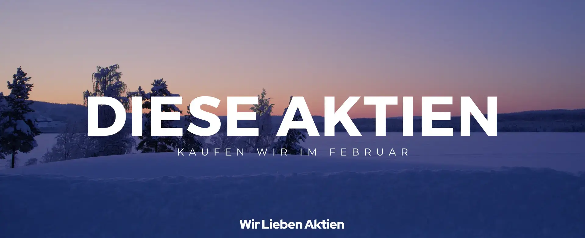 Februar Aktien kaufen